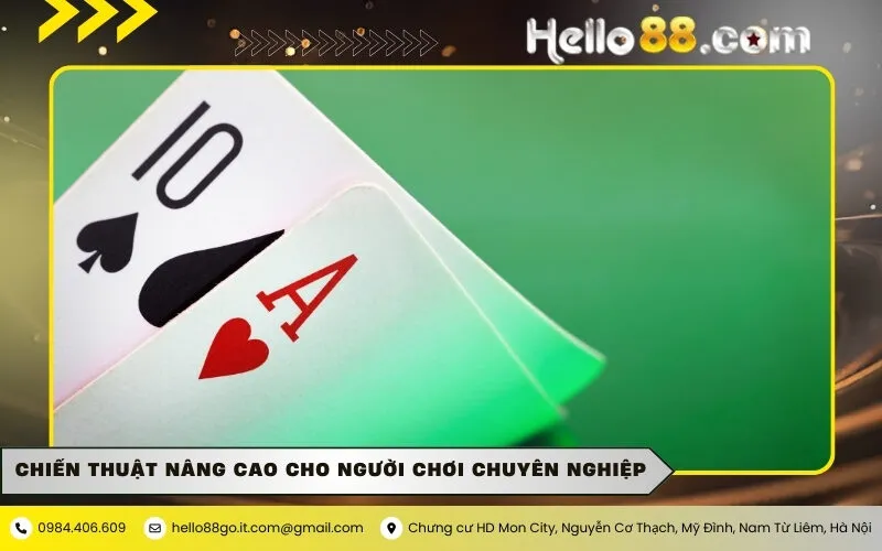 Chiến thuật nâng cao cho người chơi chuyên nghiệp