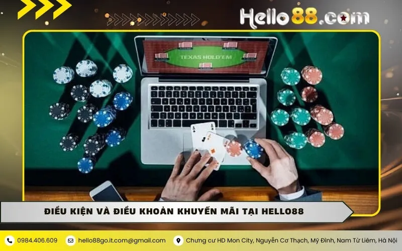 Điều Kiện Và Điều Khoản Khuyến Mãi Tại Hello88