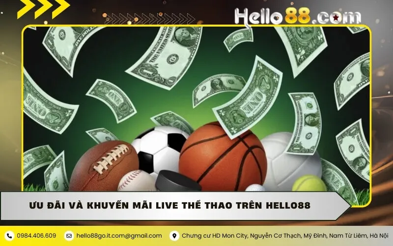 Ưu đãi và khuyến mãi Live Thể Thao trên Hello88
