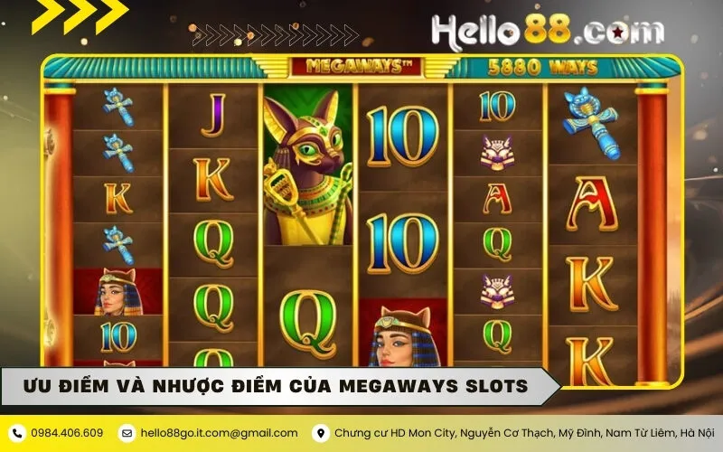 Ưu điểm và nhược điểm của Megaways Slots