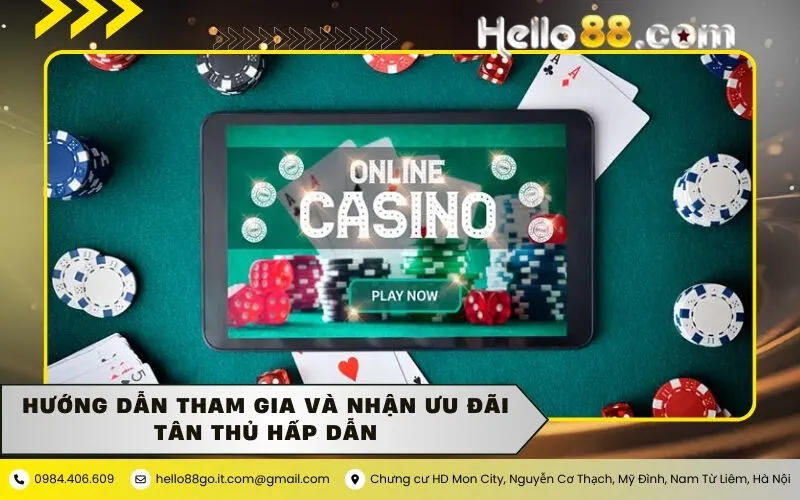 Hướng dẫn tham gia và nhận ưu đãi tân thủ hấp dẫn